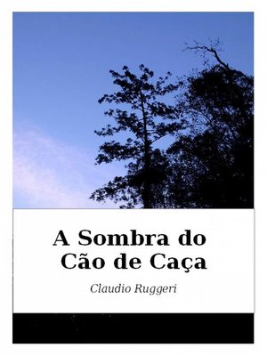 cover image of A Sombra do Cão de Caça